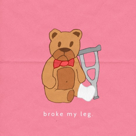 broke my leg | Boomplay Music