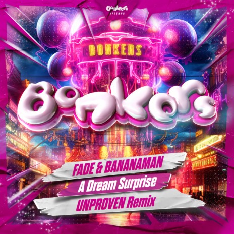 A Dream Surprise (Unproven Remix) ft. Bananaman & Unproven | Boomplay Music