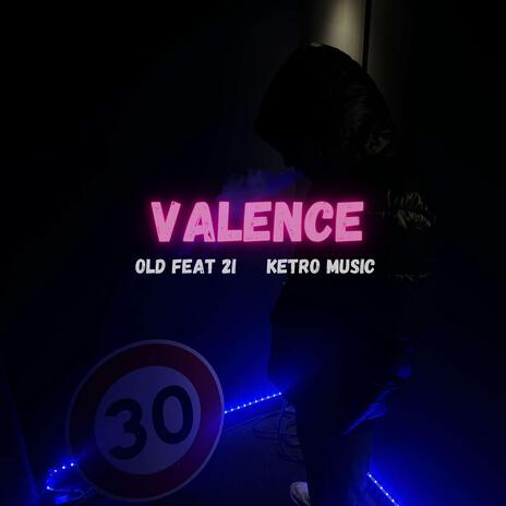 Valence ft. 2i | Boomplay Music