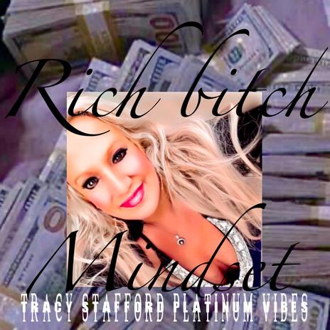 Rich Bitch Mindset | Boomplay Music