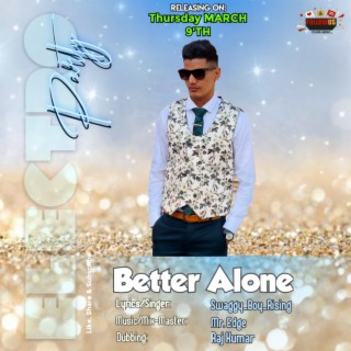 Better Alone