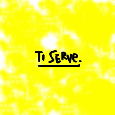 Ti Serve | Boomplay Music