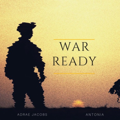 War Ready ft. Antonia | Boomplay Music