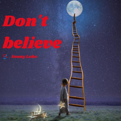 Don't believe | Boomplay Music