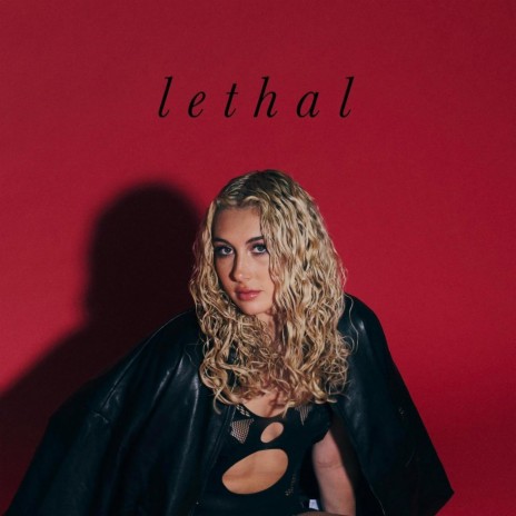 lethal | Boomplay Music