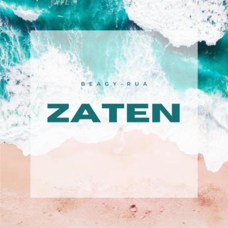 ZATEN ft. Rua | Boomplay Music