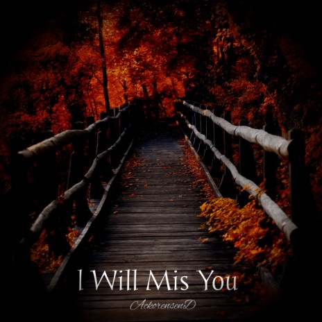 L Will Mis You | Boomplay Music