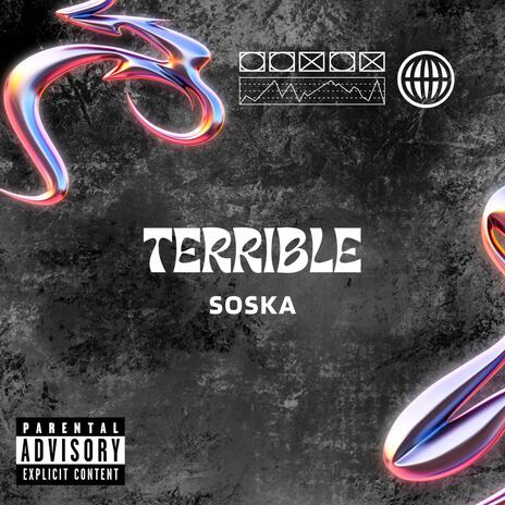 Terrible | Boomplay Music