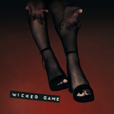 Wicked Game | Boomplay Music