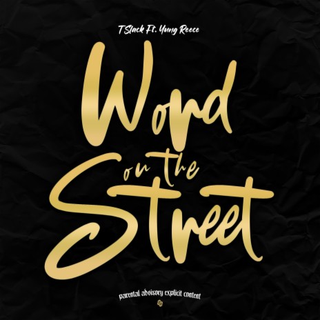Word On The Street (feat. Yung Reece)