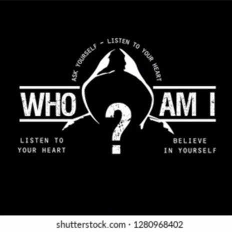 Who Am I ? | Boomplay Music