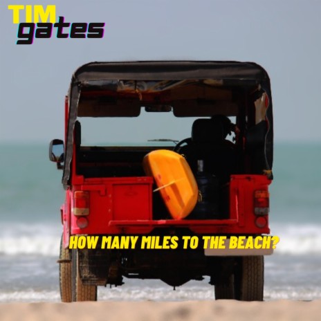 How Many Miles To The Beach | Boomplay Music