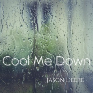 Cool Me Down