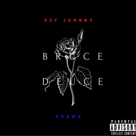 Bruce Deuce ft. KENS | Boomplay Music