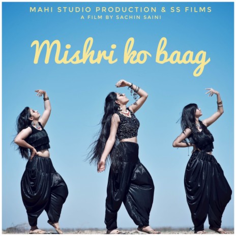 Mishri Ko Baag | Boomplay Music