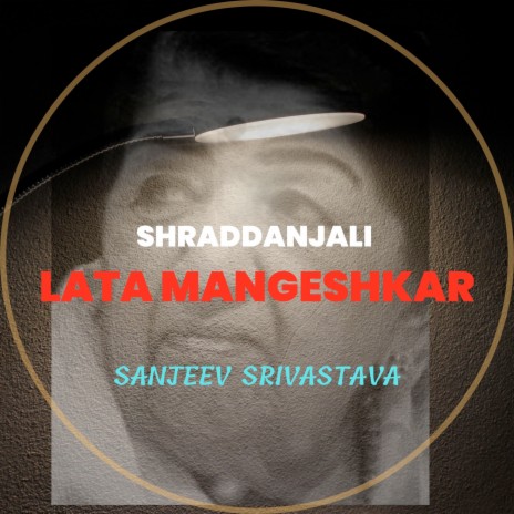 Shraddhanjali Lata Mangeshkar
