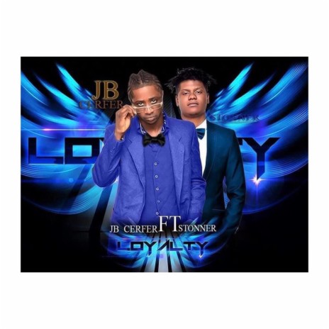 Loyalty (feat. Jb Serfer) | Boomplay Music
