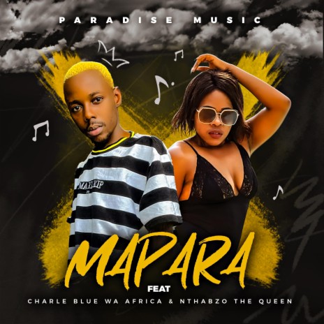 MAPARA ft. CHARLE BLUE WA AFRICA & NTHABZO THE QUEEN | Boomplay Music