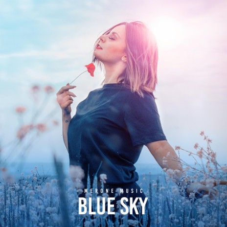 Blue Sky | Boomplay Music