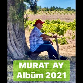 Murat Ay Album 2021