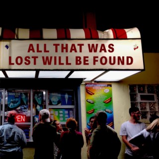 All That Was Lost Will Be Found