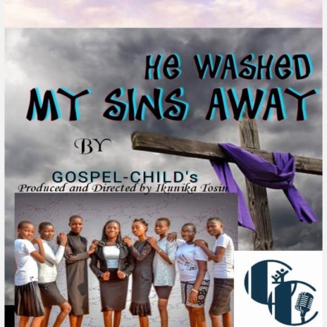 He Washed My Sins Away