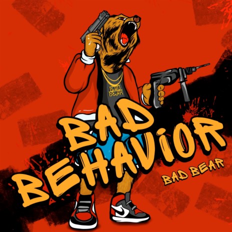 Bad Behaviour | Boomplay Music