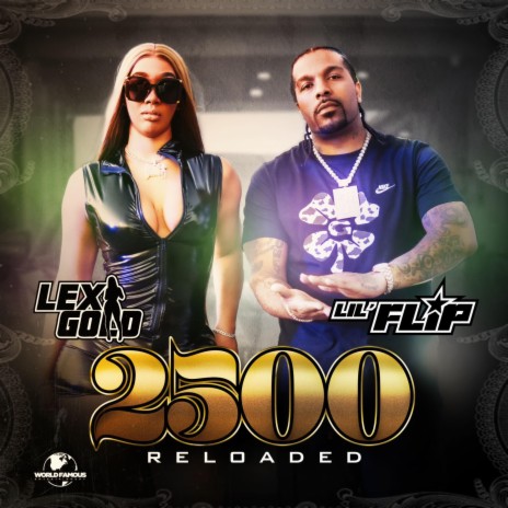 2500 Reloaded ft. Lil Flip | Boomplay Music