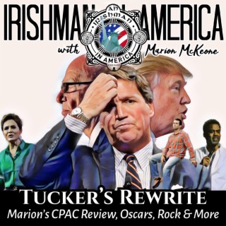 Tucker’s Rewrite, CPAC Review & America’s Race To Authoritarianism (Part 1)