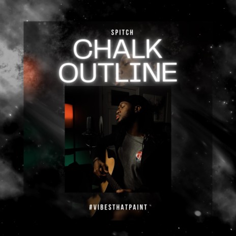 Chalk Outlines | Boomplay Music