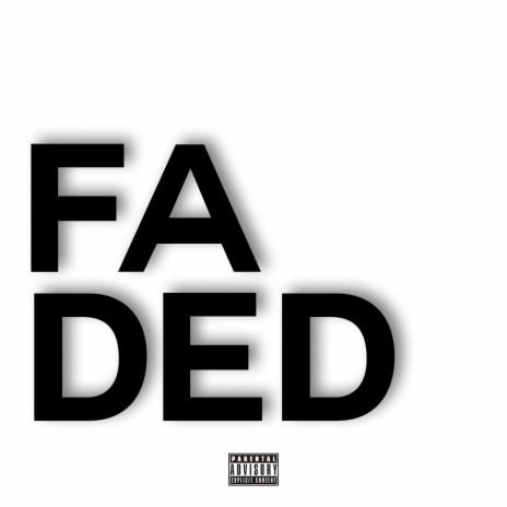 Faded ft. SHIVA! | Boomplay Music