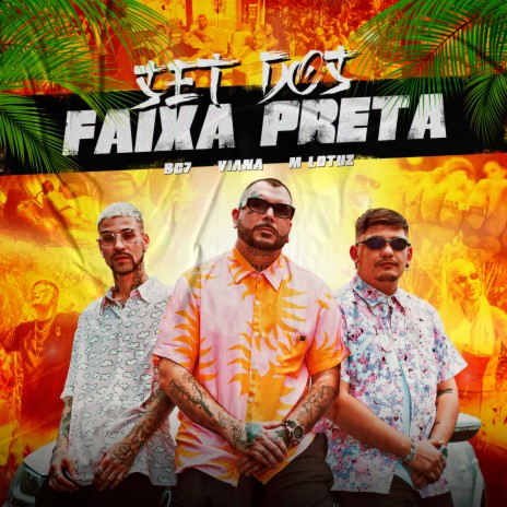 Set dos Faixa Preta ft. BC7 & M Lotuz | Boomplay Music