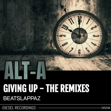 Giving Up (Beatslappaz Remix)