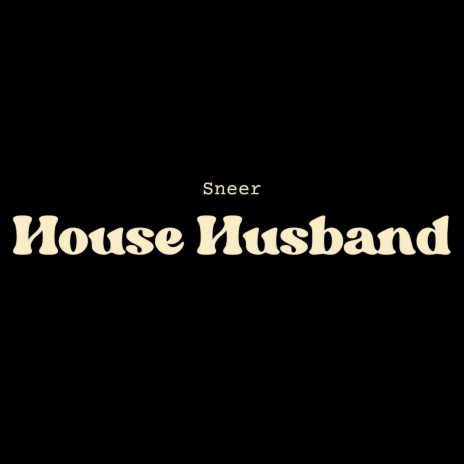 House Husband | Boomplay Music