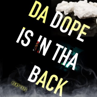 Da Dope Is In Tha Back (Instrumental)