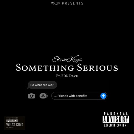 Something Serious ft. BDN Dave | Boomplay Music