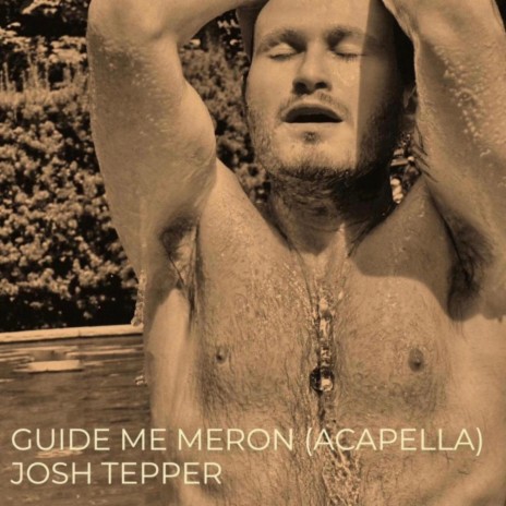 Guide Me Meron (Acapella)