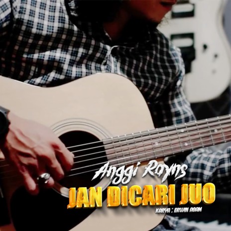 Jan Di Cari Juo | Boomplay Music