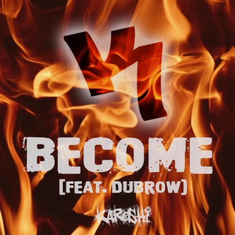 Become ft. Dubrow | Boomplay Music