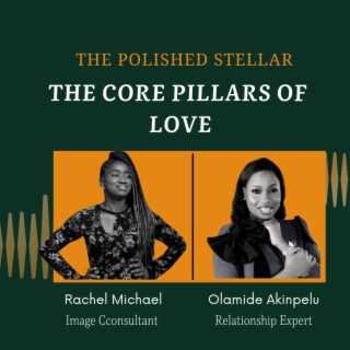 The Core Pillars of Love