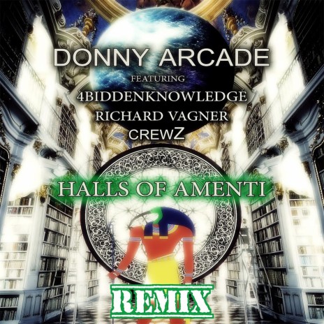 Halls of Amenti (Remix) [feat. 4biddenknowledge, crewZ & Richard Vagner] | Boomplay Music