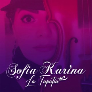 Sofia Karina La Tapatia