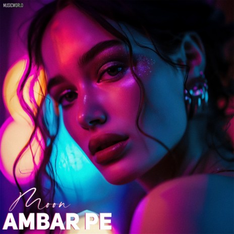 Moon Ambar Pe | Boomplay Music