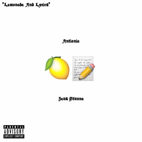 Lemonade And lyrics ft. Zeus Stunna | Boomplay Music