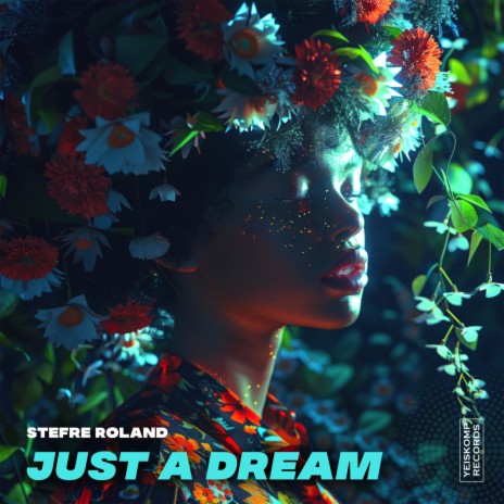 Just A Dream | Boomplay Music