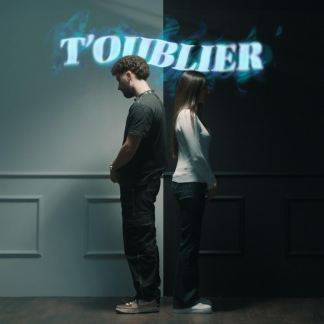 T'oublier | Boomplay Music