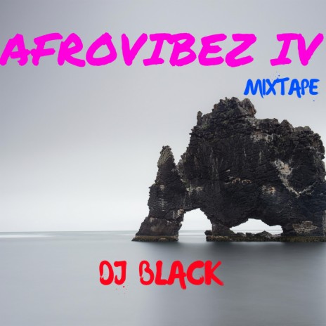Afrovibez IV | Boomplay Music