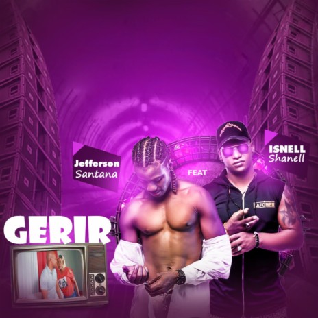 Gerir ft. Isnell Shanell | Boomplay Music