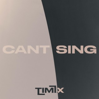 Can't Sing