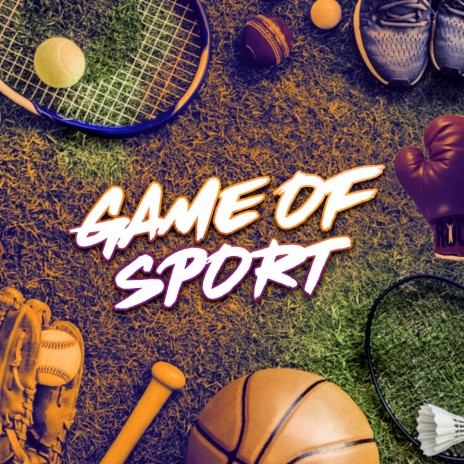 Game of Sport | Boomplay Music